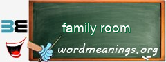 WordMeaning blackboard for family room